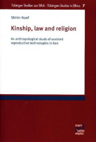 Kniha Kinship, law and religion Shirin Garmaroudi Naef