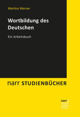 Książka Wortbildung des Deutschen Martina Werner