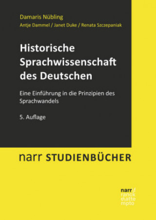 Könyv Historische Sprachwissenschaft des Deutschen Damaris Nübling