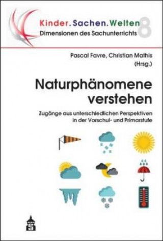 Kniha Naturphänomene verstehen Pascal Favre