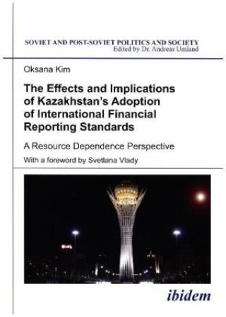 Carte Effects and Implications of Kazakhstans Adoption of International Financial Reporting Standards Oksana Kim