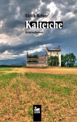 Kniha Kalteiche Ulrich Hefner