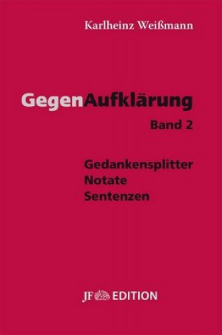 Kniha Gegenaufklärung. Bd.2 Karlheinz Weißmann
