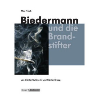 Kniha Biedermann und die Brandstifter Max Frisch