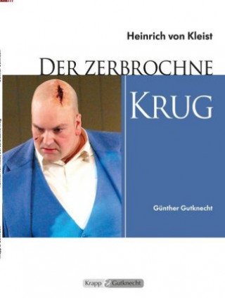 Kniha Der zerbrochne Krug - Lehrerheft Heinrich von Kleist