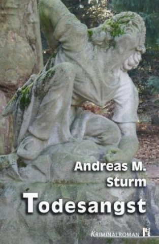 Libro Todesangst Andreas M. Sturm