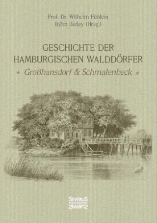 Carte Geschichte der Hamburgischen Walddoerfer Wilhelm Füßlein