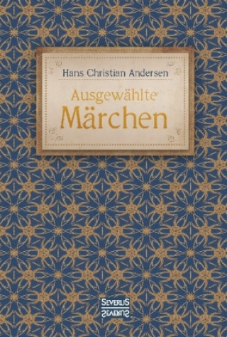 Kniha Ausgewählte Märchen Hans Christian Andersen