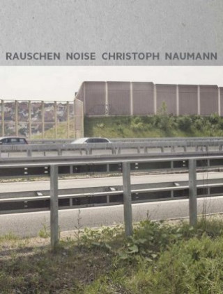 Libro Christoph Naumann: Noise Christoph Naumann