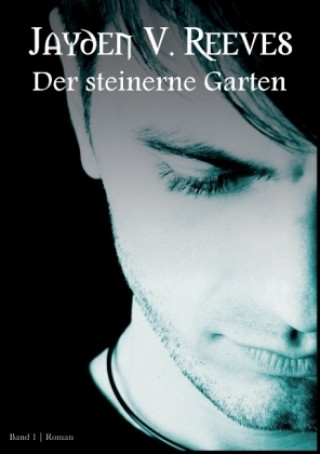 Buch Der steinerne Garten Jayden V. Reeves
