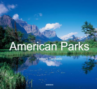 Libro American Parks Yasushi Tanikado