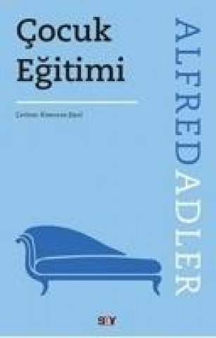 Knjiga Cocuk Egitimi Alfred Adler