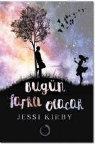 Книга Bugün Farkli Olacak Jessi Kirby