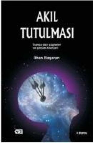 Knjiga Akil Tutulmasi ilhan Basaran