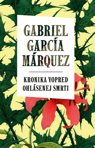 Book Kronika vopred ohlásenej smrti Gabriel Garcia Marquez