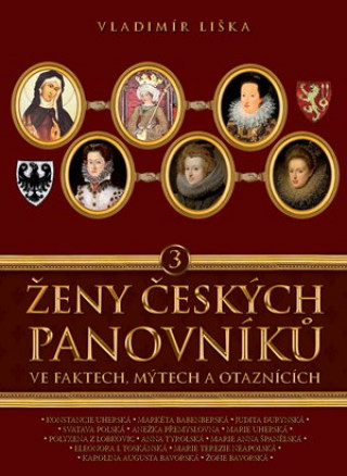 Kniha Ženy českých panovníků 3 Vladimír Liška
