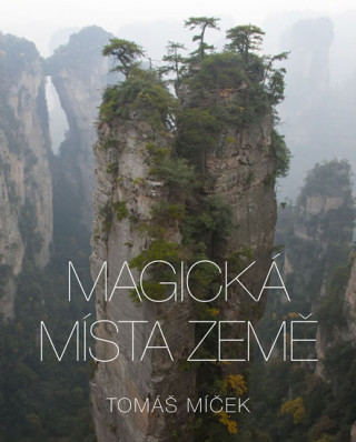 Knjiga Magická místa Země Tomáš Míček