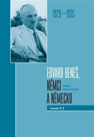 Book Edvard Beneš, Němci a Německo 1929-1935 