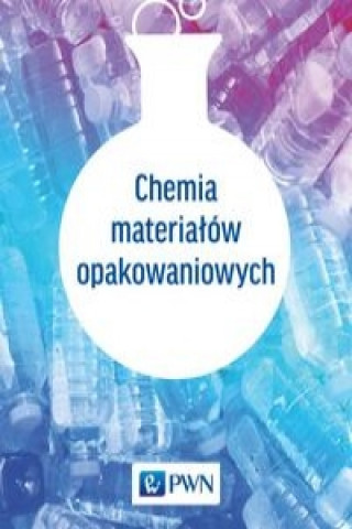 Kniha Chemia materialow opakowaniowych 