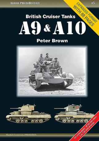 Könyv British Cruiser Tanks A9 & A10 Peter Brown