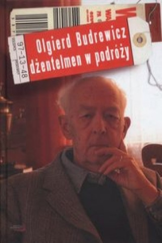 Book Olgierd Budrewicz Dzentelmen w podrozy Budrewicz Ewa