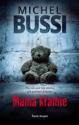 Kniha Mama klamie Michel Bussi
