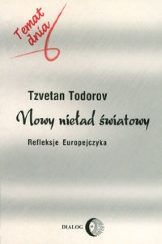 Kniha Nowy nielad swiatowy Tzvetan Todorov