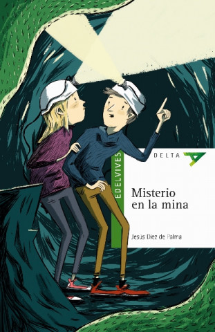 Carte Misterio en la mina JESUS DIEZ DE PALMA
