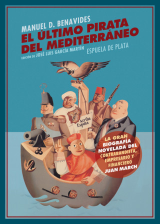 Buch El último pirata del Mediterráneo MANUEL DOMINGUEZ BENAVIDES