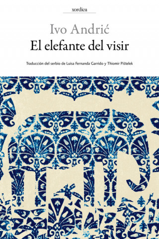 Kniha El elefante del visir IVO ANDRIC