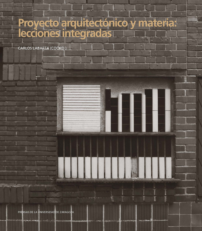 Carte Proyecto arquitectónico y materia: lecciones integradas 