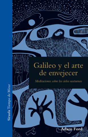 Kniha Galileo y el arte de envejecer ADAM FORD