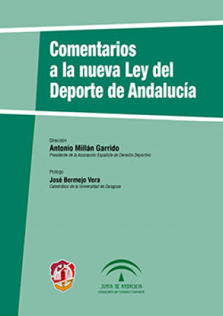 Kniha Comentarios a la nueva Ley del Deporte en Andalucía 