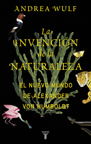 Kniha La invención de la naturaleza ANDREA WULF