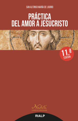 Kniha Práctica del amor a Jesucristo SAN ALFONSO MARIA DE LIGORIO