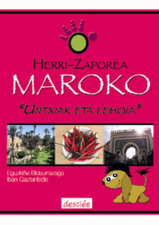 Książka Maroko : untxiak eta lehoia 