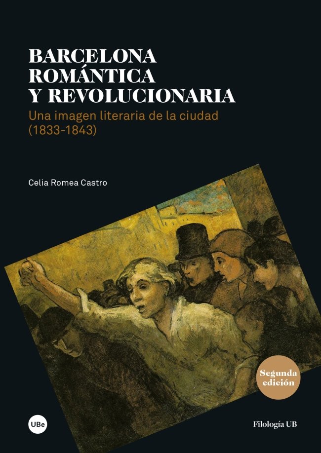 Kniha Barcelona romántica y revolucionaria. Una imagen literaria de la ciudad (1833-1843) 