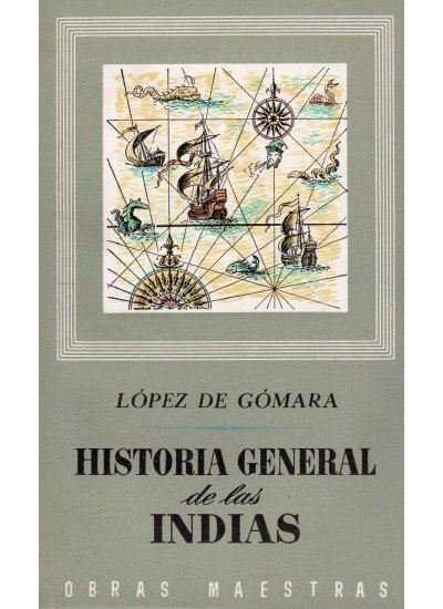 Livro Historia general de las Indias Francisco López de Gómara