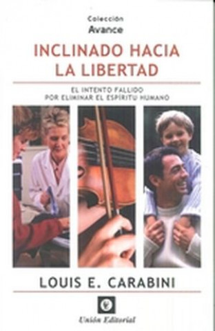 Knjiga INCLINADO HACIA LA LIBERTAD LOIUS