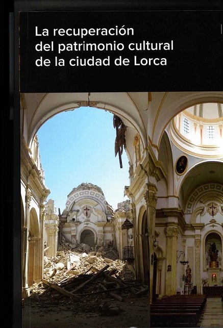 Carte La recuperación del patrimonio cultural de la ciudad de Lorca 