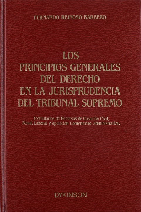 Kniha Los principios generales del derecho en la jurisprudencia del Tribunal Supremo 