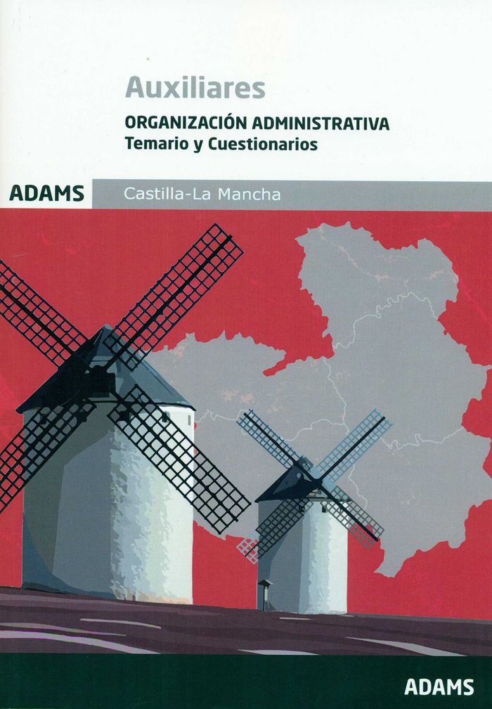 Książka Temario y Cuestionarios Organización Administrativa Auxiliares de la Junta de Comunidades de Castilla La Mancha 