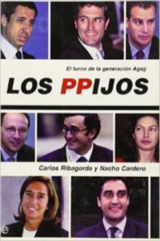 Kniha Los PPijos : el turno de la generación Agag Ignacio Cardero