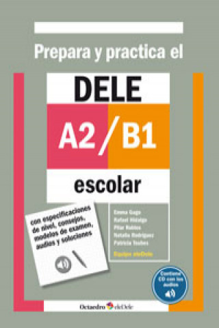 Carte Prepara y practica el DELE A2/B1 escolar 