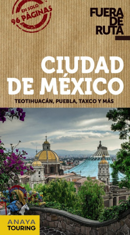 Könyv Fuera de ruta. Ciudad de México 