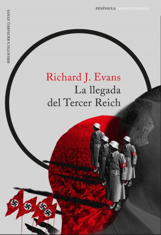 Kniha La llegada del Tercer Reich RICHARD J. EVANS