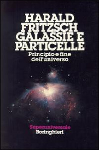 Kniha Galassie e particelle Harald Fritzsch