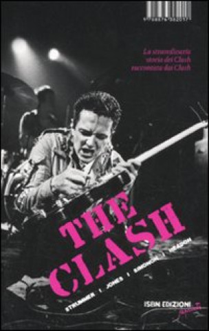 Kniha The Clash C. Benetello