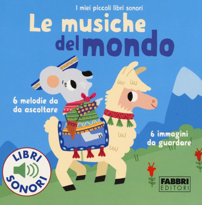 Kniha Le musiche del mondo. I miei piccoli libri sonori Paule Du Bouchet