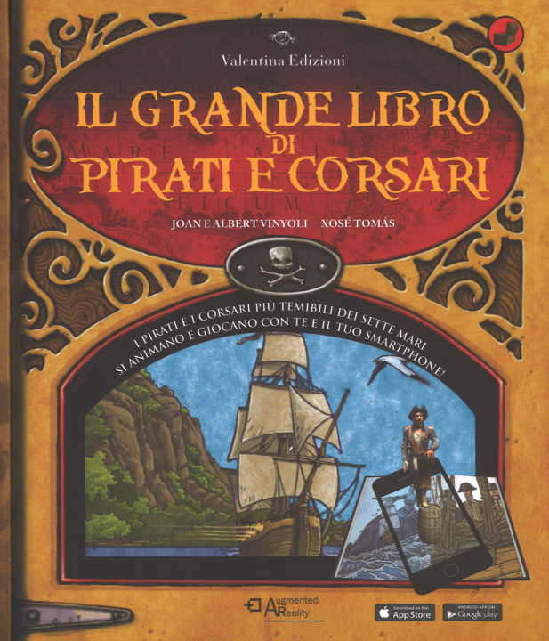 Carte Il grande libro di pirati e corsari. Con App Xosé Tomás